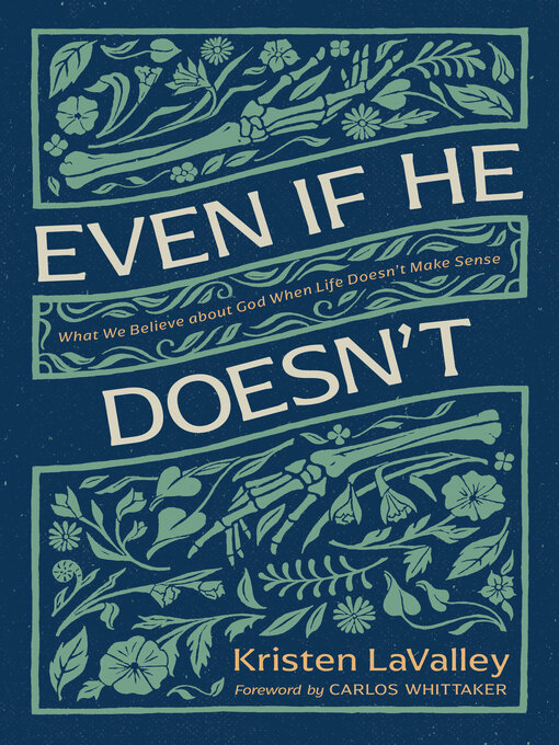 Title details for Even If He Doesn't by Kristen LaValley - Available